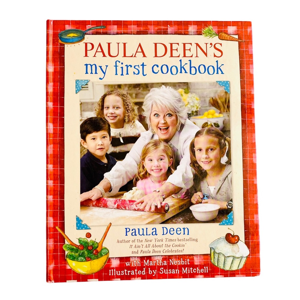PAULA DEEN’S My first cookbook Hardcover